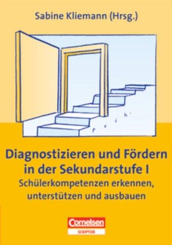 Praxisbuch: Diagnostizieren und Fördern in der Sekundarstufe I