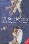 El Suicidiario del Monte Venir