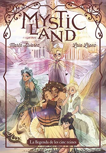 Mysticland: La llegenda de les cinc reines (Mystical, Band 51)