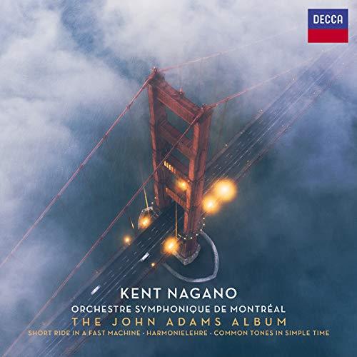 Kent Nagano - Adams: Orchestral Music