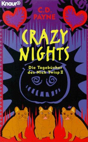 Crazy Nights. Die Tagebücher des Nick Twisp II.