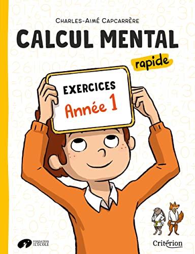 Calcul mental rapide : exercices : année 1