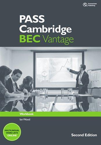 PASS Cambridge BEC, Vantage. 2nd. Ed.: Workbook with Key. Von Summertown Publishing