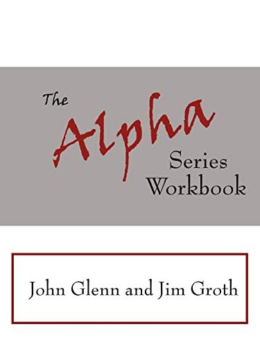 The Alpha Series Workbook