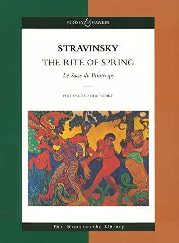 The Rite of Spring: Le Sacre du Printemps. Orchester. Studienpartitur. (The Masterworks Library)