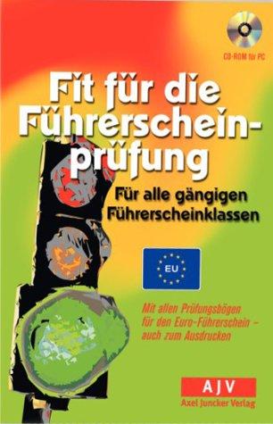 Fit für die Führerscheinprüfung, 1 CD-ROM Für alle gängigen Führerscheinklassen. Mit allen Prüfungsbögen für den Euro-Führerschein auch zum Ausdrucken. Für Windows 95/98/ME/2000/NT/XP