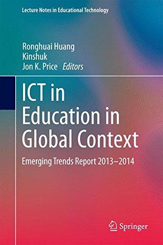 ICT in Education in Global Context: Emerging Trends Report 2013-2014 (Lecture Notes in Educational Technology)