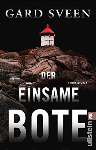 Der einsame Bote: Kriminalroman (Ein Fall für Tommy Bergmann, Band 3)