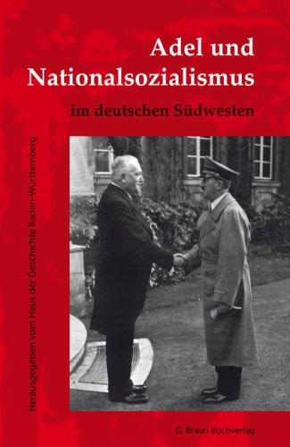 Adel und Nationalsozialismus im deutschen Südwesten