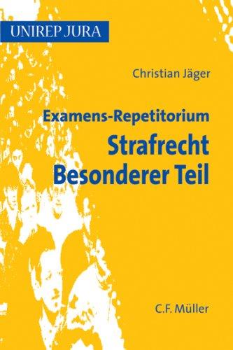 Examens-Repetitorium Strafrecht Besonderer Teil