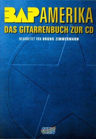 BAP Amerika. Das Gitarrenbuch zur CD