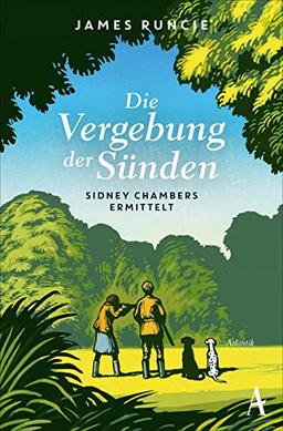 Die Vergebung der Sünden: Sidney Chambers ermittelt