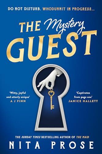 The Mystery Guest: The unmissable new mystery thriller from the Sunday Times bestselling author of The Maid (A Molly the Maid mystery)