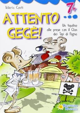 Attento Gegè!