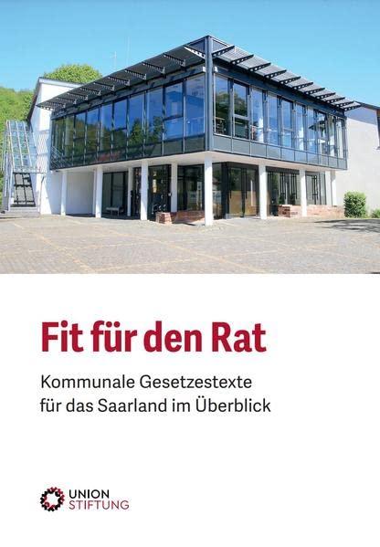 Fit für den Rat: Kommunale Gesetzestexte für das Saarland im Überblick