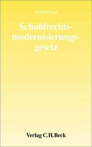 Schuldrechtsmodernisierung: Einführung in das neue Recht