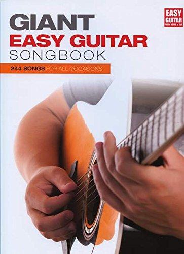 Giant Easy Guitar Songbook: 244 songs for all occasions