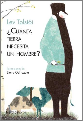 ¿Cuánta tierra necesita un hombre? (Ilustrados)