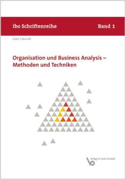 Organisation und Business Analysis - Methoden und Techniken