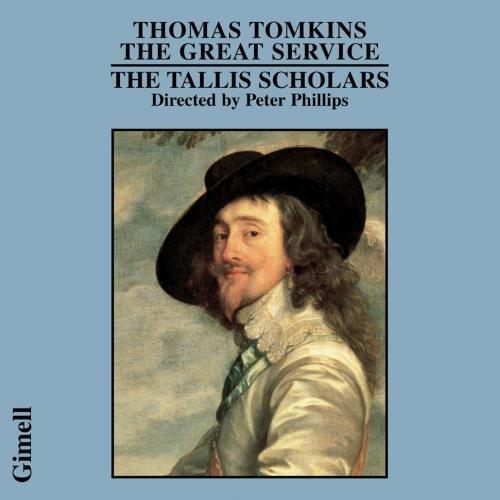 Thomas Tomkins: The Great Service