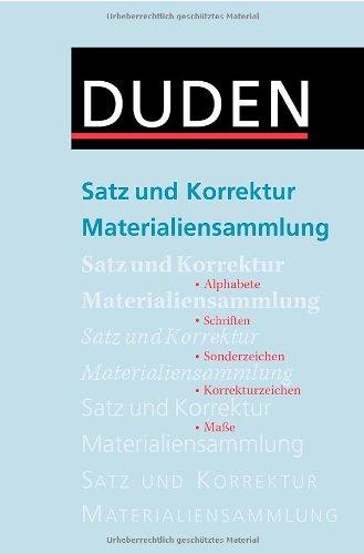 Duden. Satz und Korrektur. Materialiensammlung