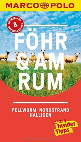 MARCO POLO Reiseführer Föhr, Amrum, Pellworm, Nordstrand, Halligen: Reisen mit Insider-Tipps. Inklusive kostenloser Touren-App & Update-Service