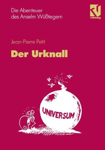 Die Abenteuer des Anselm Wüßtegern, Der Urknall