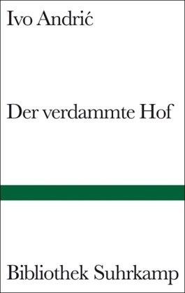 Der verdammte Hof