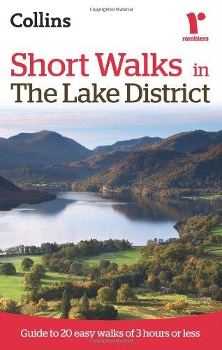 Short Walks in the Lake District: Guide to 20 Easy Walks of 3 Hours or Less (Collins Ramblers' Guides)