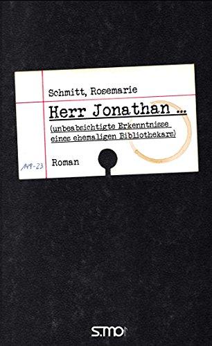 Herr Jonathan ... (unbeabsichtigte Erkenntnisse eines ehemaligen Bibliothekars)