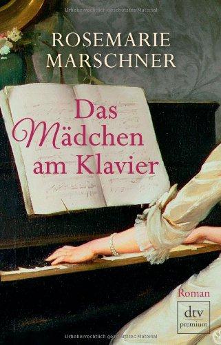 Das Mädchen am Klavier: Roman