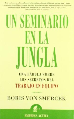 Un seminario en la jungla (Narrativa empresarial)