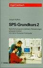 SPS-Grundkurs, Bd.2, Speicherprogrammierbare Steuerungen programmieren mit dem Personal-Computer in STEP 5