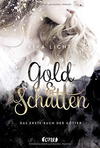 Gold und Schatten: Das erste Buch der Götter