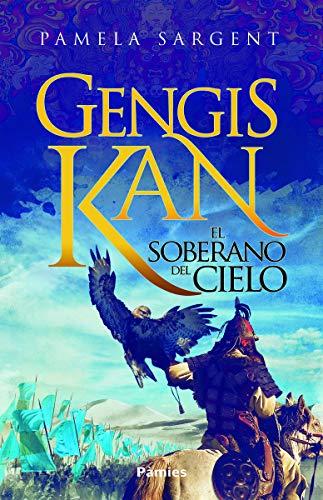 Gengis Kan : el soberano del cielo (Histórica)