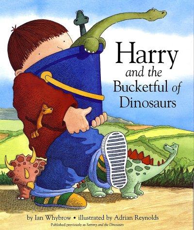 Harry and the Bucketful of Dinosaurs (Harry and the Dinosaurs)