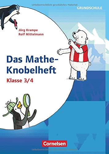 Rätseln und Üben in der Grundschule - Mathematik: Klasse 3/4 - Mathe-Knobelhefte: Kopiervorlagen