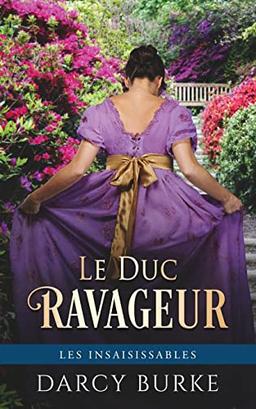 Le Duc Ravageur (Les Insaisissables, Band 9)