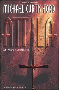 Attila. Attacco all'impero (I Marlin)