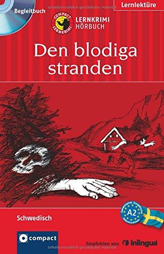 Den blodiga stranden: Lernkrimi Hörbuch. Schwedisch - Niveau A2 (Compact Lernkrimi Hörbuch)