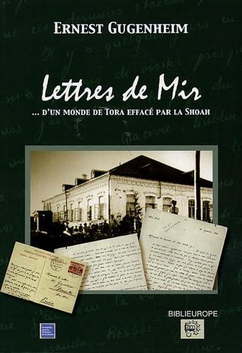 Lettres de Mir : d'un monde de Tora effacé par la Shoah