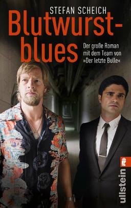 Blutwurstblues. Ein Mick-Brisgau-Krimi: Der große Roman mit dem Team von Der letzte Bulle