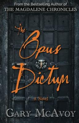 The Opus Dictum (Vatican Secret Archive Thrillers)