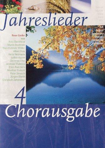 Jahreslieder 4 / Jahreslieder 4: Chorausgabe