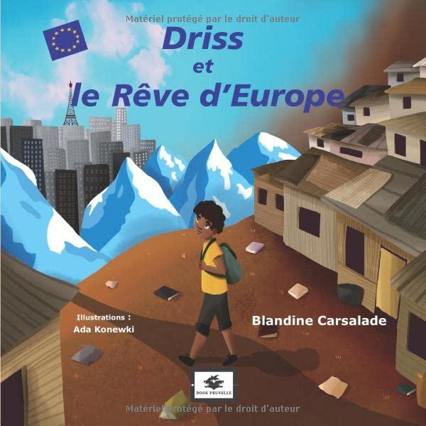 Driss et le Rêve d'Europe