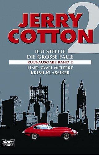 Jerry Cotton. Kult-Ausgabe 02