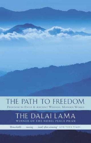 Path to Freedom: Freedom in Exile/Ancient Wisdom, Modern World: "Freedom in Exile: Autobiography of His Holiness the Dalai Lama of Tibet", "Ancient Wisdom, Modern World: Ethics for the New Millennium"