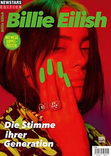 NEWSTARS EDITION: Billie Eilish: Die Stimme ihrer Generation