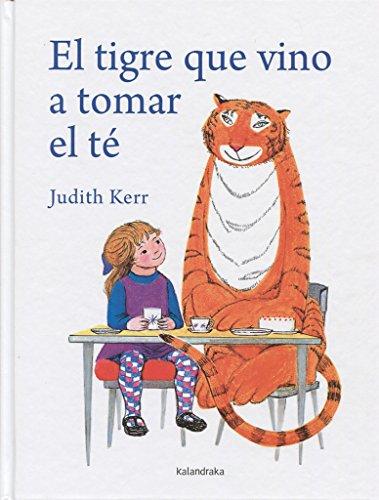 El Tigre Que Vino A Tomar el Te = The Tiger Who Came to Tea (libros para soñar)