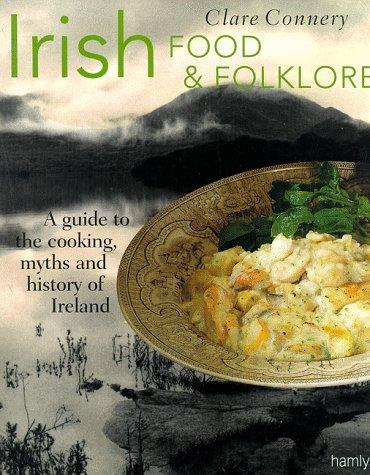 Irish Food and Folklore (Food & folklore)